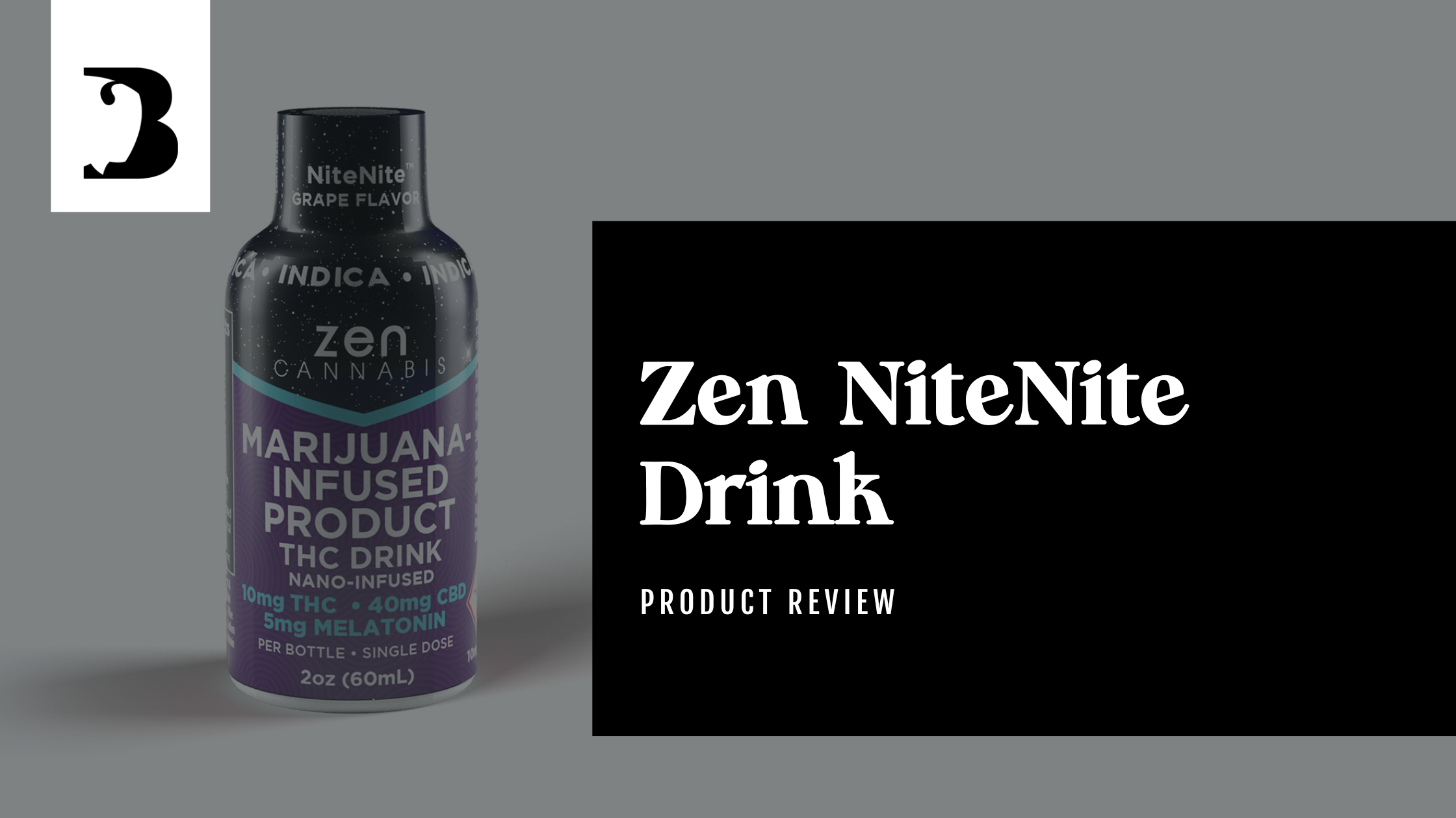 Marijuana Infused Product Zen NiteNite Drink