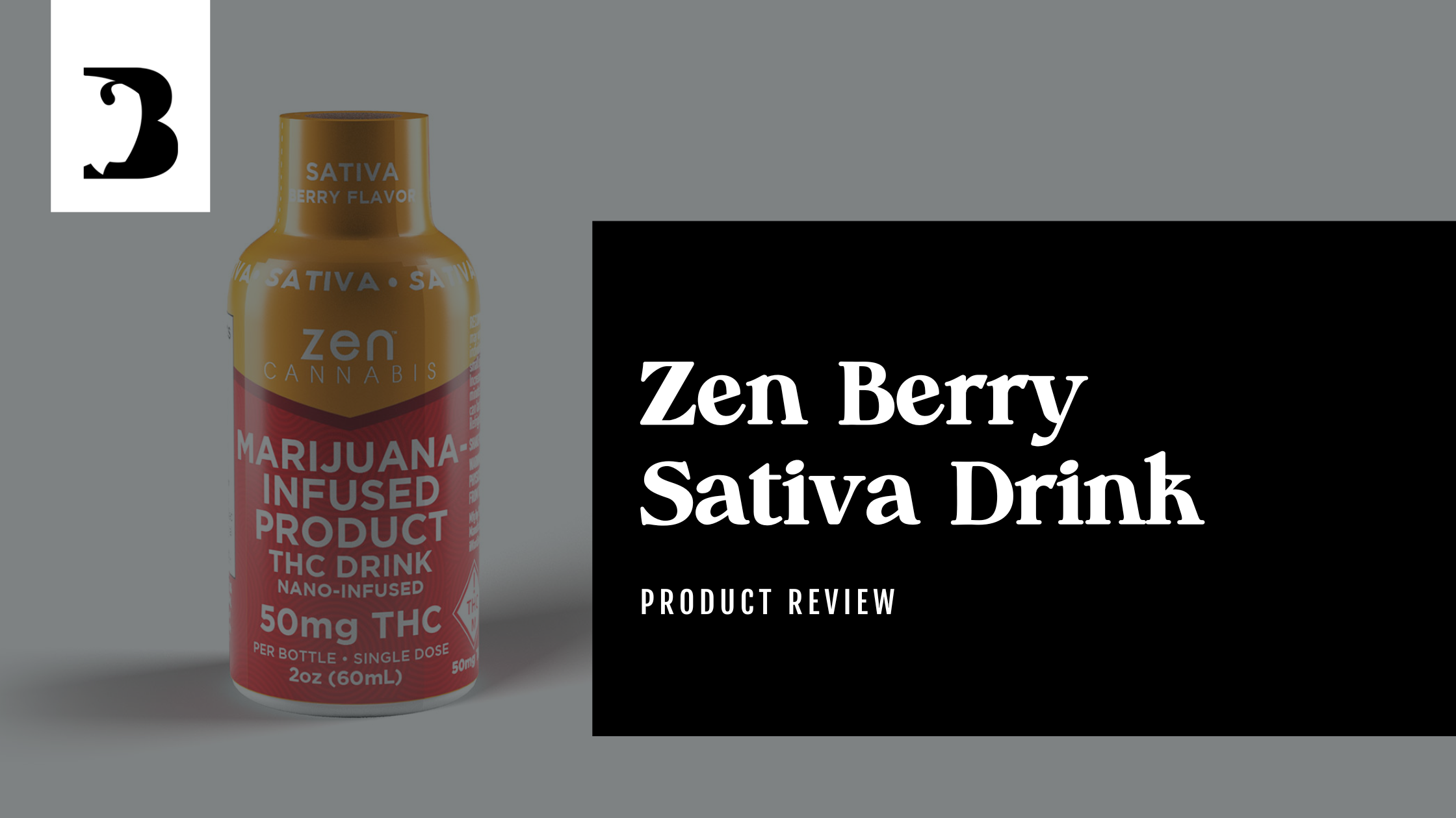 Zen Berry Marijuana Infused THC Sativa Drink